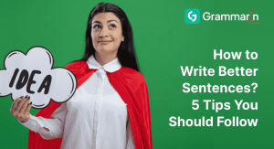 How to Write Better Sentences